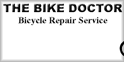 THE BIKE DOCTOR - BICYCLE REPAIR SERVICE